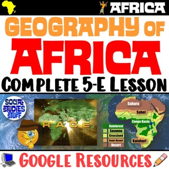 Preview of Intro to Landforms and Locations in Africa 5-E Geography Lesson | Google