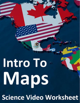 Preview of Intro to Maps. Video sheet, Google Forms & more (V2)