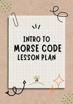 Preview of Intro to Morse Code Lesson Plan