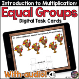 Intro to Multiplication with Equal Groups - Thanksgiving T
