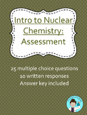 Intro to Nuclear Chemistry: Assessment
