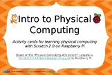 Intro to Physical Computing with Raspberry Pi & Scratch 2.0
