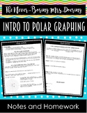 Intro to Polar Coordinates and Graphing Guided Notes and H