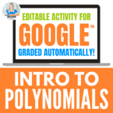 Intro to Polynomials Digital Activity for Google™