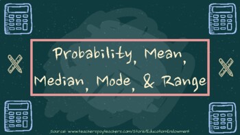 Preview of Intro to Probability, Mean, Median, Mode, and Range