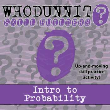 Preview of Intro to Probability Whodunnit Activity - Printable & Digital Game Options