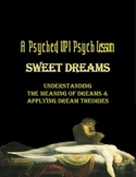 Intro to Psych: Interpreting Dreams & Evaluating Dream Theories