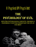 Intro to Psych: The Psychology of Evil Unit