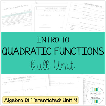 Preview of Intro to Quadratic Functions Algebra Differentiated Curriculum Full Unit