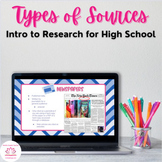 Intro to Research and Types of Sources, media literacy for