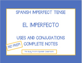 Intro to Spanish Imperfect Tense Notes Sheet El Imperfecto