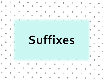 Preview of Intro to Suffixes Power Point Intermediate Grades Practice and Review