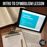 Intro to Symbolism in Literature: Lesson & Active Reading Project