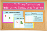 Intro to Transformations Interactive Notes and Practice
