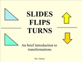 Slides, Flips, and Turns: Intro to Transformations (Smart 