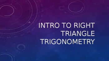Preview of Intro to Triangle Trigonometry -PowerPoint (w/ free video) -Distance Learning