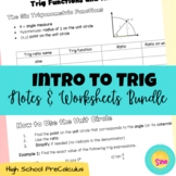 Intro to Trig Unit Notes and Worksheets Bundle