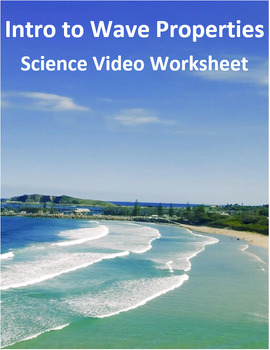 Preview of Intro to Wave Properties. Video sheet, Google Forms, Canvas & more V2