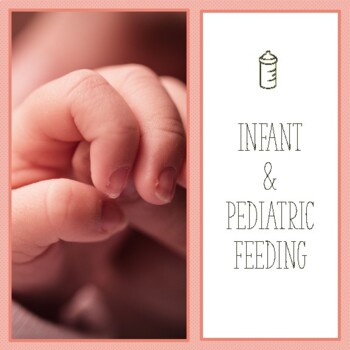 Preview of Intro to infant and pediatric feeding speech language pathologist