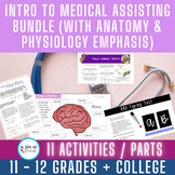 Intro to medical assisting bundle (with anatomy & physiolo