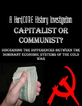 Preview of Intro to the Cold War: The Differences Between Capitalism & Communism