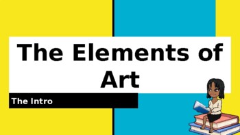 Preview of Intro to the Elements of Art