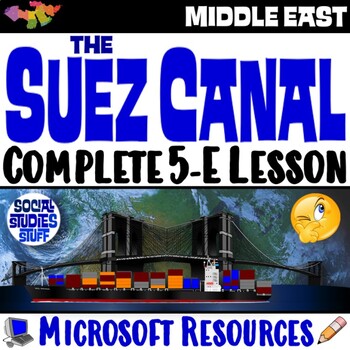 Preview of Intro to the Suez Canal 5-E Lesson | Examine Trade and Globalization | Microsoft