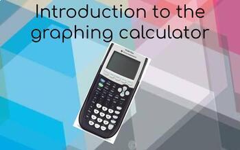 Preview of Intro to the TI 84 Graphing Calculator (Editable Google Slides w/ Pear Deck) 
