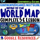 Intro to the World Map and Lines on a Globe 5-E Lesson | C