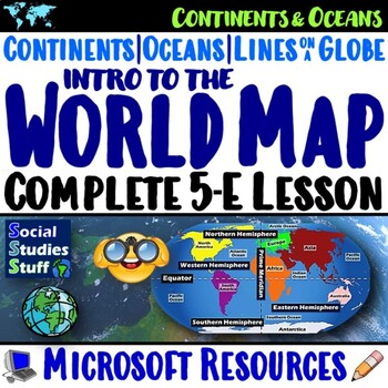 Preview of Intro to the World Map and Lines on a Globe 5-E Lesson | Continents | Microsoft