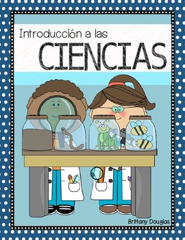 Introducci\u00f3n a las Ciencias-A Basic Introduction to the World of Science