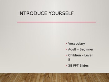 Preview of Introduce Yourself -ESL - EFL- G.E.P - Vocabulary - Level 5/6/7 - 38 slides