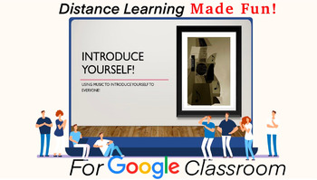 Preview of Introduce Yourself! (Music edition!) Google Classroom - Distance Learning
