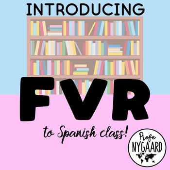 Preview of Introducing FVR to Spanish class: a worksheet to get started