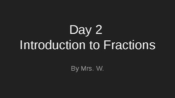 Preview of Introducing Fractions! Lesson 2 - 3rd Grade Common Core Based
