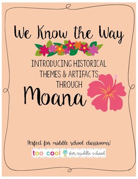 Preview of Introducing Historical Themes & Artifacts Through Moana