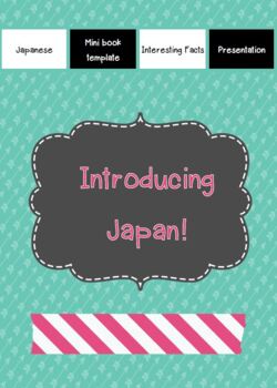 Preview of Introducing Japan: a student minibook and accompanying class presentation
