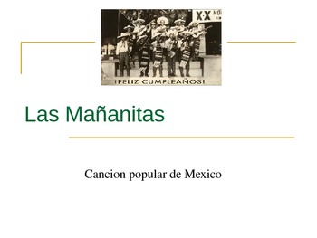 Preview of Introducing Las Mañanitas PPP
