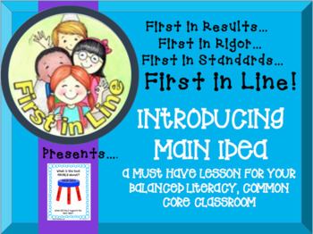 Preview of Introducing Main Idea and Details in your Balanced Literacy Common Core Class