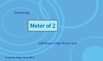 Preview of Introducing Meter of 2 with Bounce High, Bounce Low