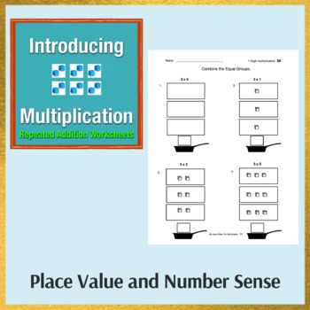 Preview of Introducing Multiplication as Repeated Addition NO PREP (Print & Digital)