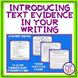 Introducing Text Evidence in Writing Worksheets and PowerPoint
