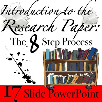 Preview of Research Paper: Eight Step Process with Google Slides