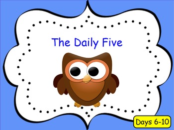 Preview of Introducing the Daily 5 - Days 6-10