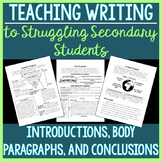 Introduction, Body, and Conclusion Paragraphs (Struggling 