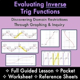 Graph & Evaluate INVERSE TRIG Functions- Lesson, Worksheet