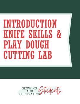 Preview of Introduction Knife Skills and Play Dough Cutting Lab