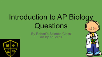 Preview of Introduction Questions for AP Bio Class