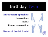 Introduction Speech:  Birthday Twin Assignment