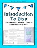Introduction To Bias: Understanding Fact vs. Opinion, Pers